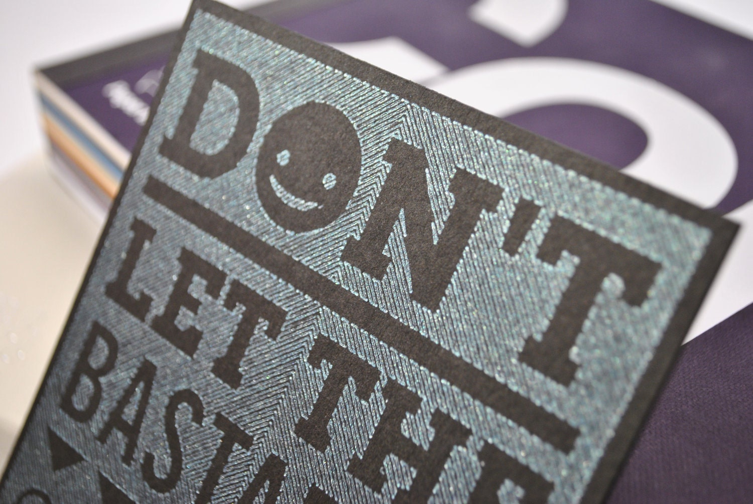 Don't Let Them Grind You Down - Pen drawn art card