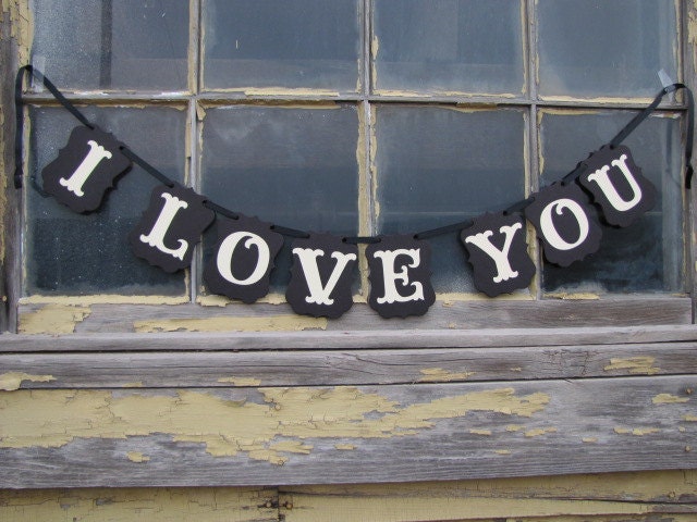 I Love You Banner for Weddings, Photos, Engagement Photos, Reception and Valentines