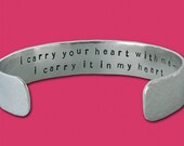 i carry your heart -  Cuff Bracelet - Hand Stamped Sterling Silver- One Half Inch