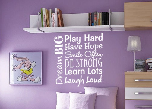 Vinyl wall decal quote Play Hard Learn Lots Dream Big Live Happy