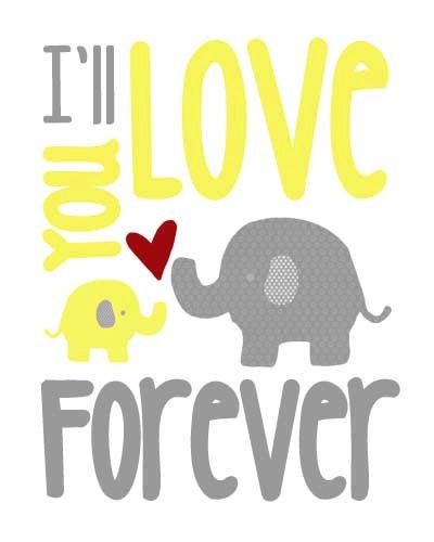I'll Love You Forever Subway Art Nursery PRINTABLE Wall Art Decor 8x10 Digital JPEG File Choose Your Color