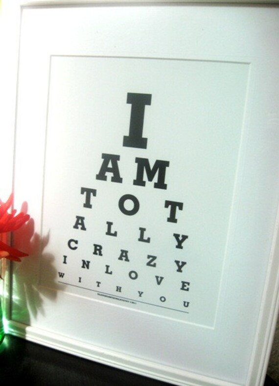 Love Poster (I am totally crazy in Love with You) sign.