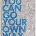 You Can Go Your Own Way / Indianapolis