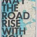 May The Road Rise With You /Norway Sweden Finland