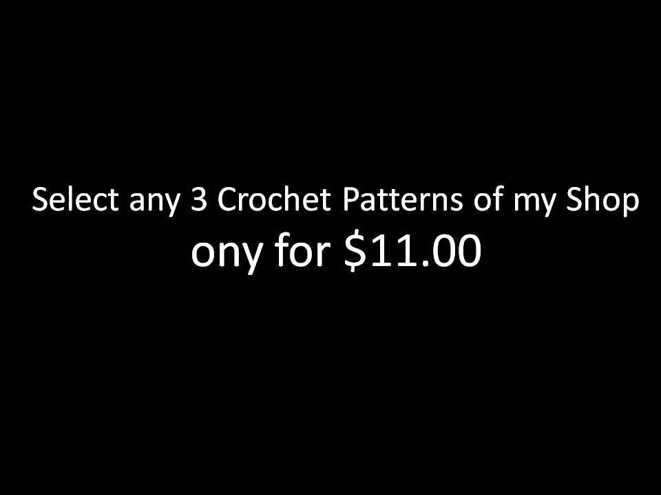 Any 3 of my Crochet Patterns PERMISSION TO SELL finish product