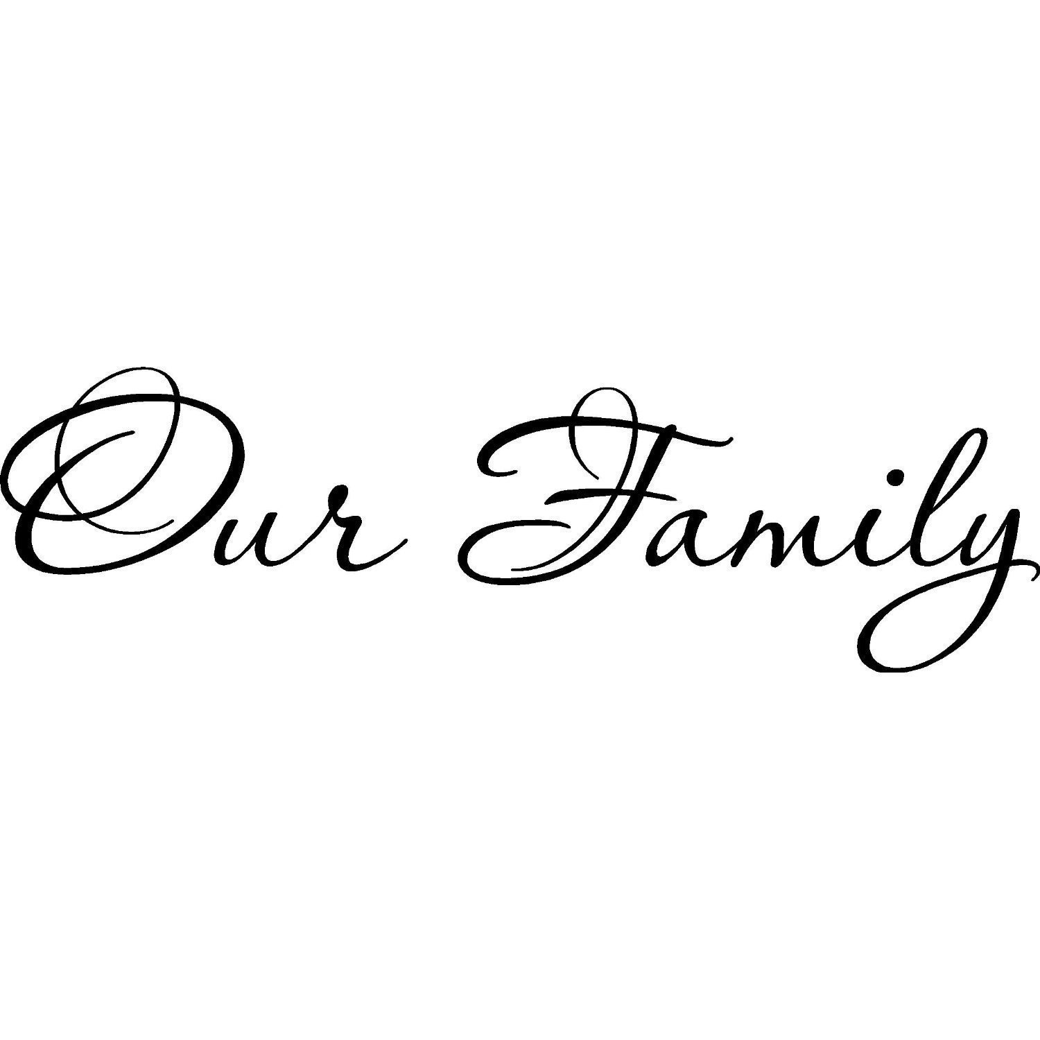 Our Family Vinyl Wall Lettering Quote Decal
