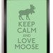 Keep Calm and Love Moose (Moose) 8 x 10 Print Buy 2 Get 1 FREE Keep Calm Art Keep Calm Poster Keep Calm Print