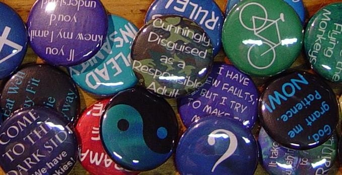 100  PINS or MAGNETS, choose from 400(ish) Designs in any combination. One Hundred 1" pinback button badges  or magnets. Re-sellers welcome.