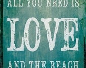 All You Need Is Love And The Beach - 8x8 Art Word Print
