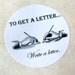 To Get a Letter, Write a Letter stickers, set of 8 - round