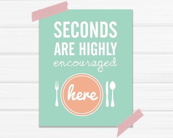 Graphic Art Print "Seconds Are Highly Encouraged Here" in Mint and Coral