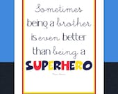 Brother Superhero Wall Art / Boy's Room 5x7 Digital Print