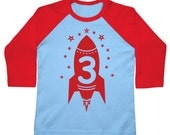 Third Birthday red rocket boys shirt kids toddler Happy 3rd Party American Apparel Raglan 3/4 Sleeve tshirt 2nd, 3rd, 4th, 5th