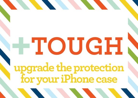 iPhone Case TOUGH Upgrade -- Add On