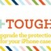 iPhone Case TOUGH Upgrade -- Add On