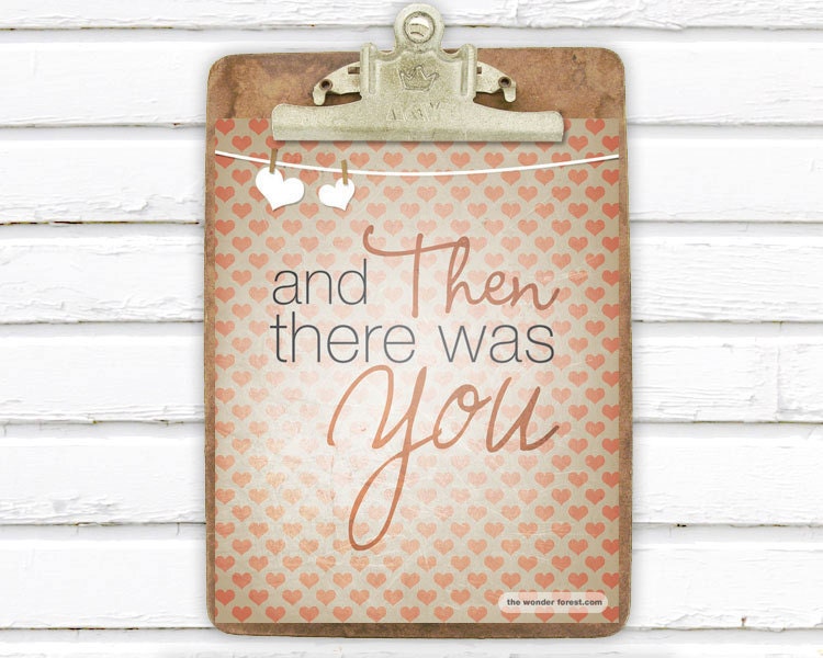 And Then There Was You 8x10 Art Print Digital Artwork Photo Print for Wedding Love Baby