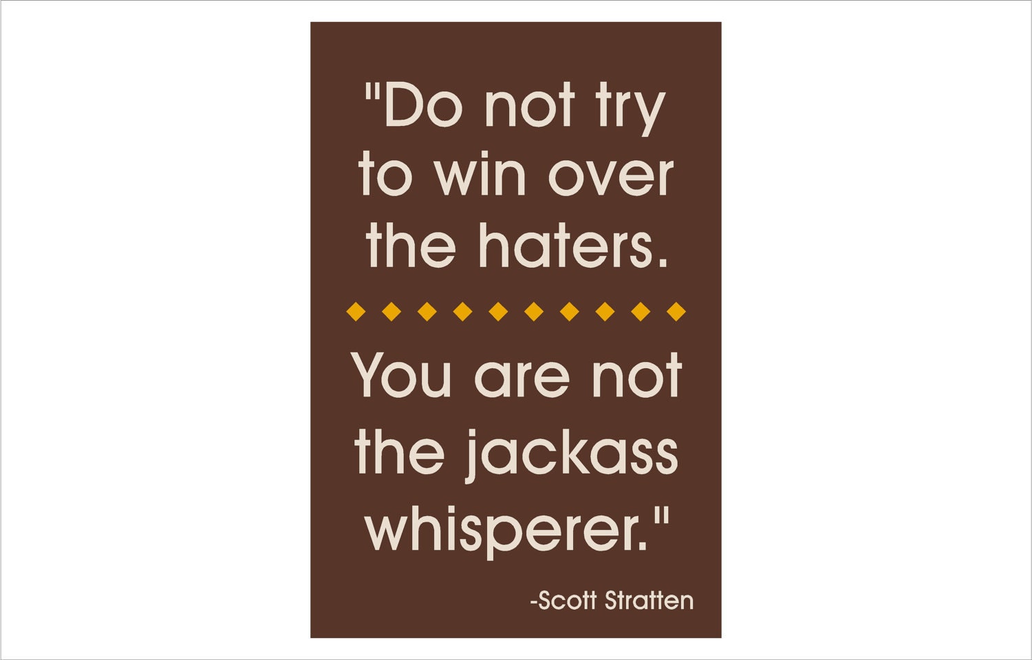Jackass Whisperer sign - smaller size