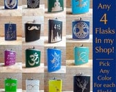4 CUSTOM FLASKS, Personalized - alcohol, liquor, booze, wedding party, bridal party, festival, concert -  6, 8 ounce oz