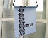 Prayer Flag, Enough
