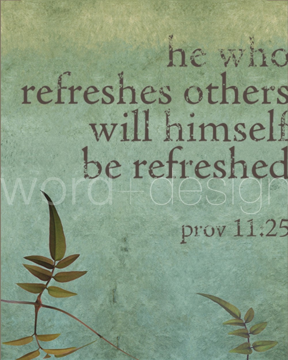He Who Refreshes Others