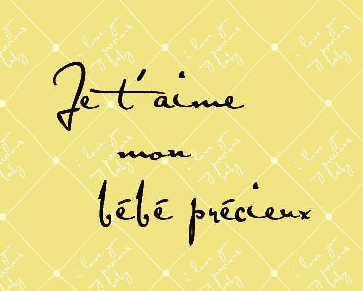 French: I Love You My Precious Baby, 8x10 (Lemon Drop pin cushion) Baby Series BUY 3 GET 1 FREE