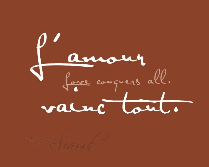 French: Love Conquers all, 8x10 print (Chateau Brick Shown) BUY 3 GET 1 FREE