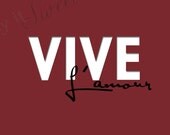 French: Long Live Love. 8x10 print (Bordeaux) BUY 3 GET 1 FREE