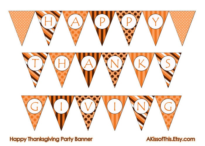 Thanksgiving Printable Bunting Banner - Custom Happy Thanksgiving Happy Birthday Party Baby Shower Decor