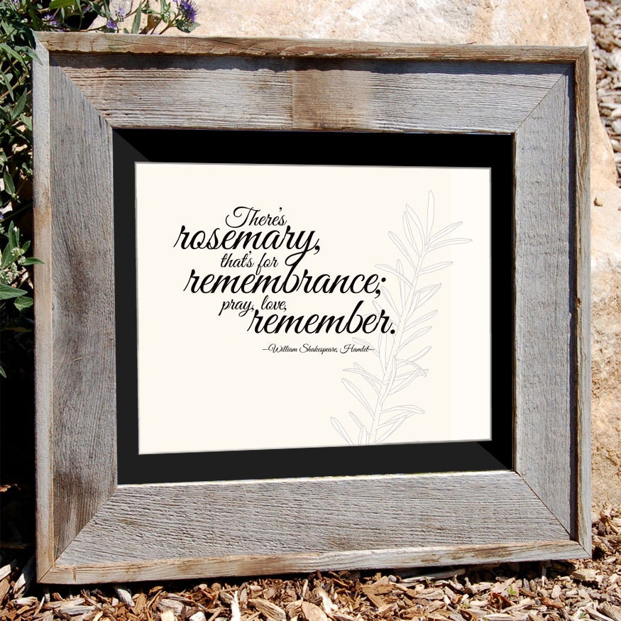 Shakespeare Quote - Hamlet quote - 8x10" Typographic Print "There's Rosemary, That's For Remembrance ..."