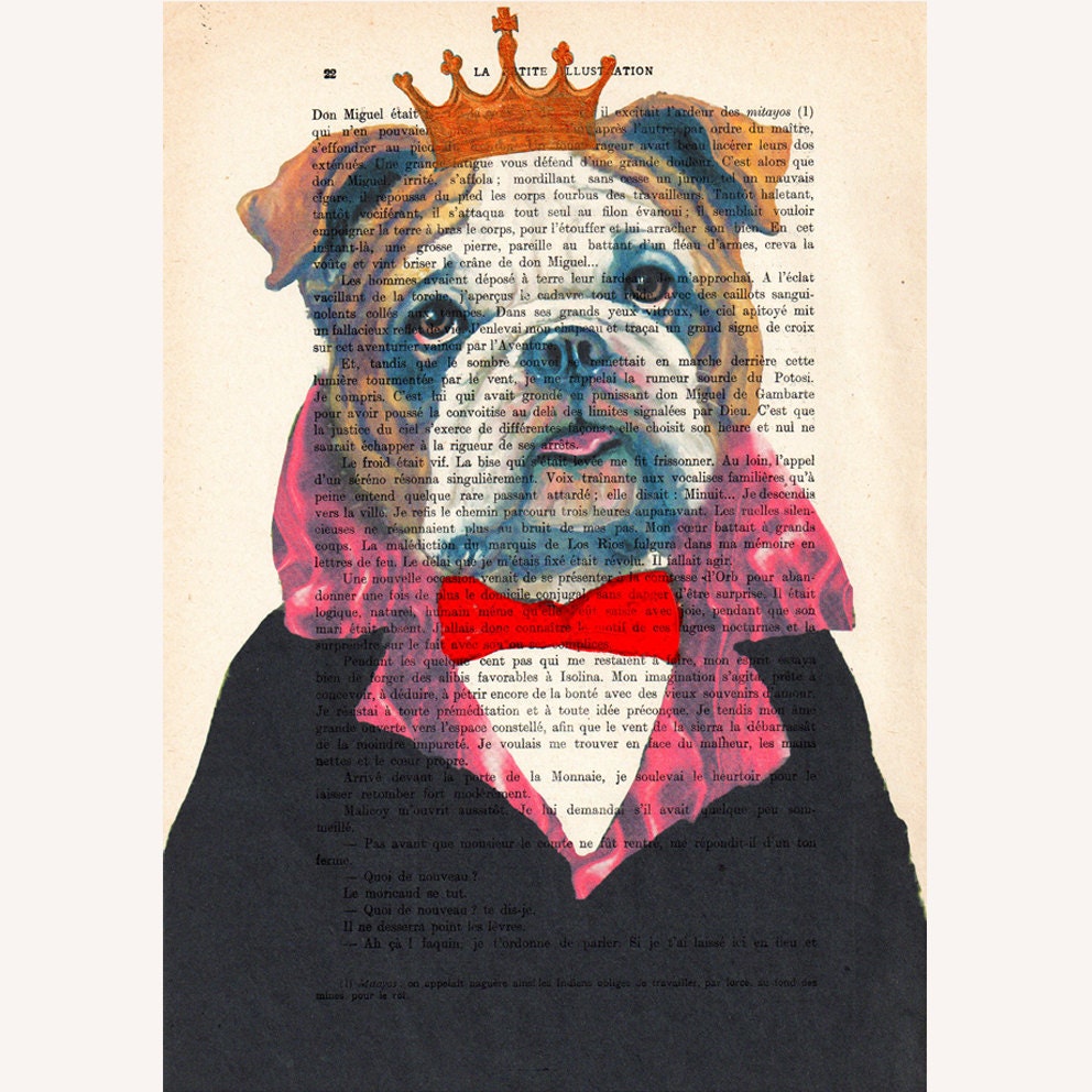 The Original Bulldog King- ORIGINAL ARTWORK Hand Painted Mixed Media on 1920 famous Parisien Magazine 'La Petit Illustration' xyz