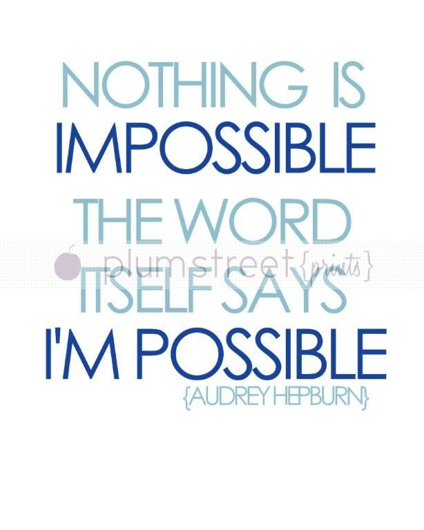 Nothing is Impossible - 8x10 Printable Art