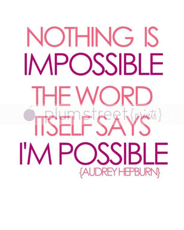 Nothing is Impossible - 8x10 Printable Art