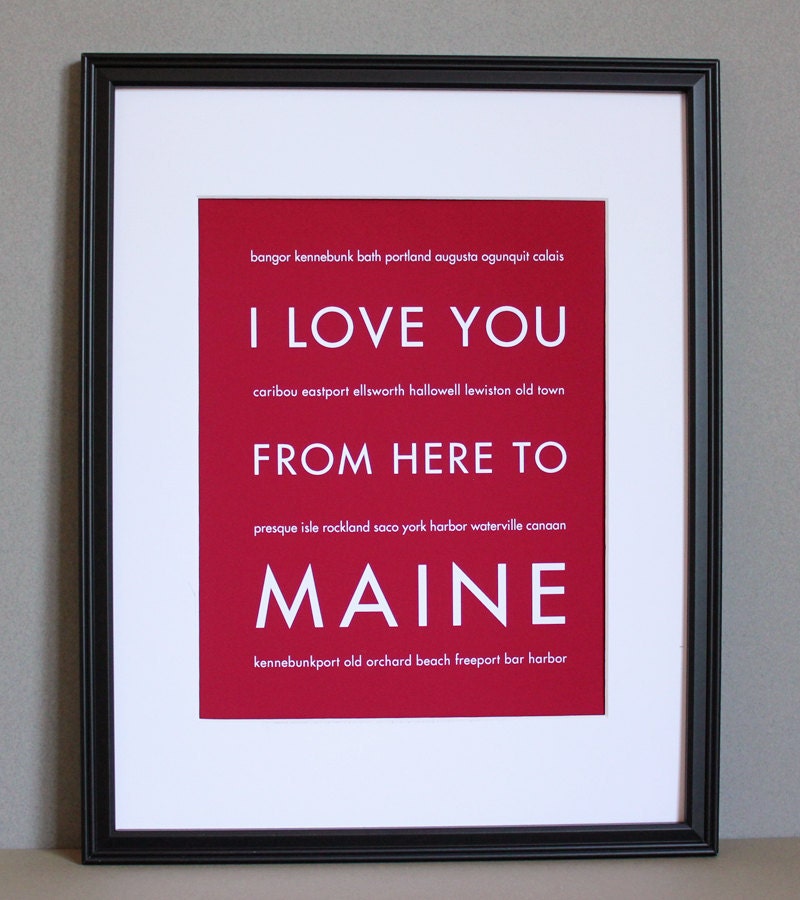 Maine Art Travel Decor, I Love You From Here To MAINE, 8x10, Custom Color, Unframed