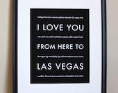 Las Vegas Typography Poster, I Love You From Here To LAS VEGAS, 8x10, Choose Color, Unframed