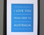 Australia Typography Art Print, I Love You From Here To AUSTRALIA, 8x10, Choose Color, Unframed