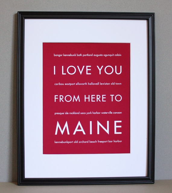 Maine Art Travel Decor, I Love You From Here To MAINE, 8x10, Custom Color, Unframed