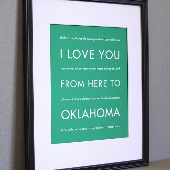 Oklahoma Decor, Travel Art Print, I Love You From Here To OKLAHOMA, 8x10, Custom Color, Unframed