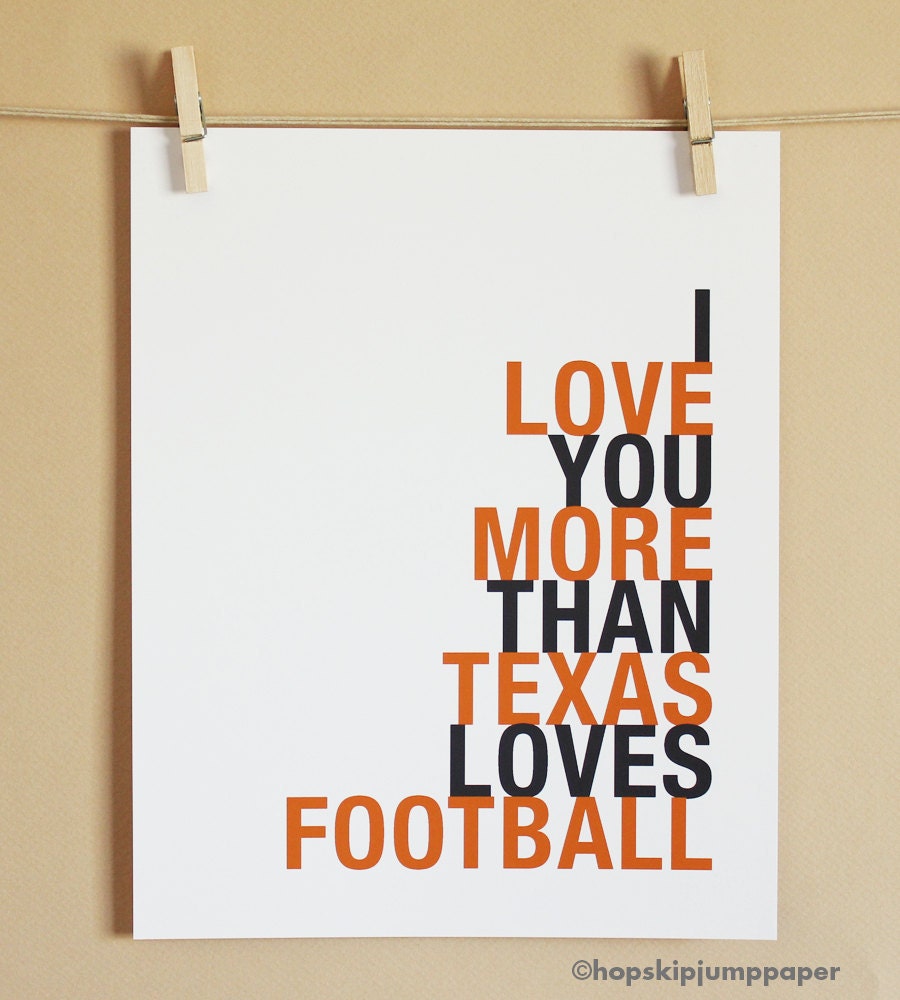 Sports Art, I Love You More Than Michigan Loves Football, Choose Colors/Text, Unframed, 8x10,
