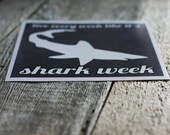 Shark Typography Poster, Shark Art Live Every Week Like it's Shark Week - Shark Week Funny Humorous Print - Charcoal Gray