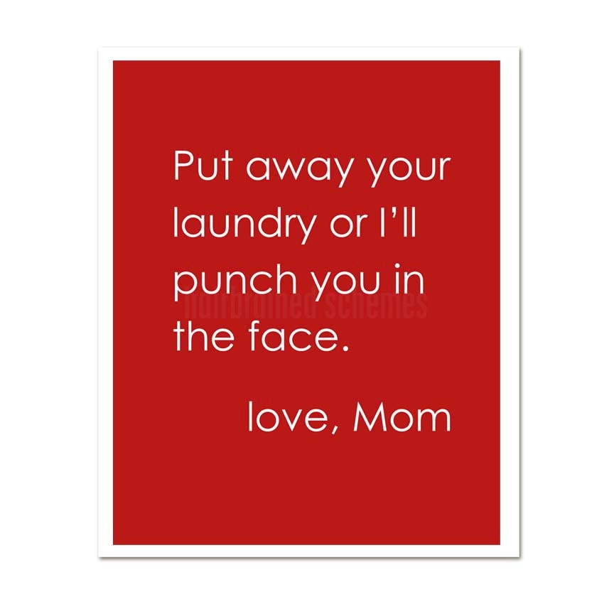 Put Away Your Laundry (or I'll Punch you in the Face) Cheeky Art Poster Print Mothers Day Aqua Blue