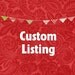 Custom listing for cathybaglieri