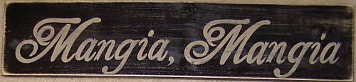 Mangia, Mangia EAT Italian Sign Plaque Kitchen Food Dining Room