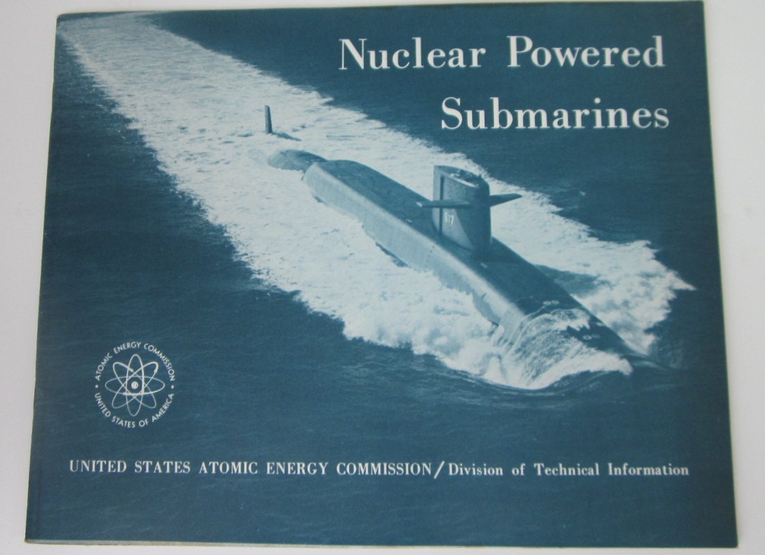 Vintage 1964 Nuclear Powered Submarines Booklet from The United States Atomic Energy Commission