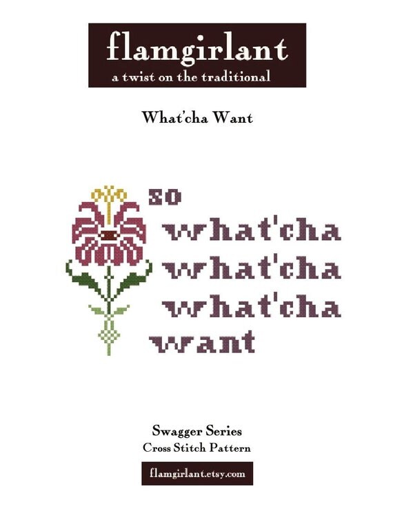 Swagger: What'cha Want Cross Stitch Pattern