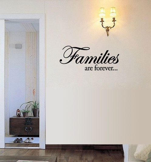 BIG "Families are forever..." - Vinyl Wall Quote Decal