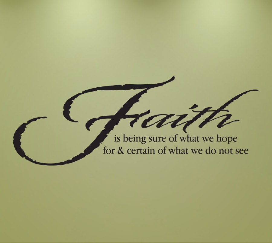 Hebrews 11 Scripture wall lettering made of vinyl.
