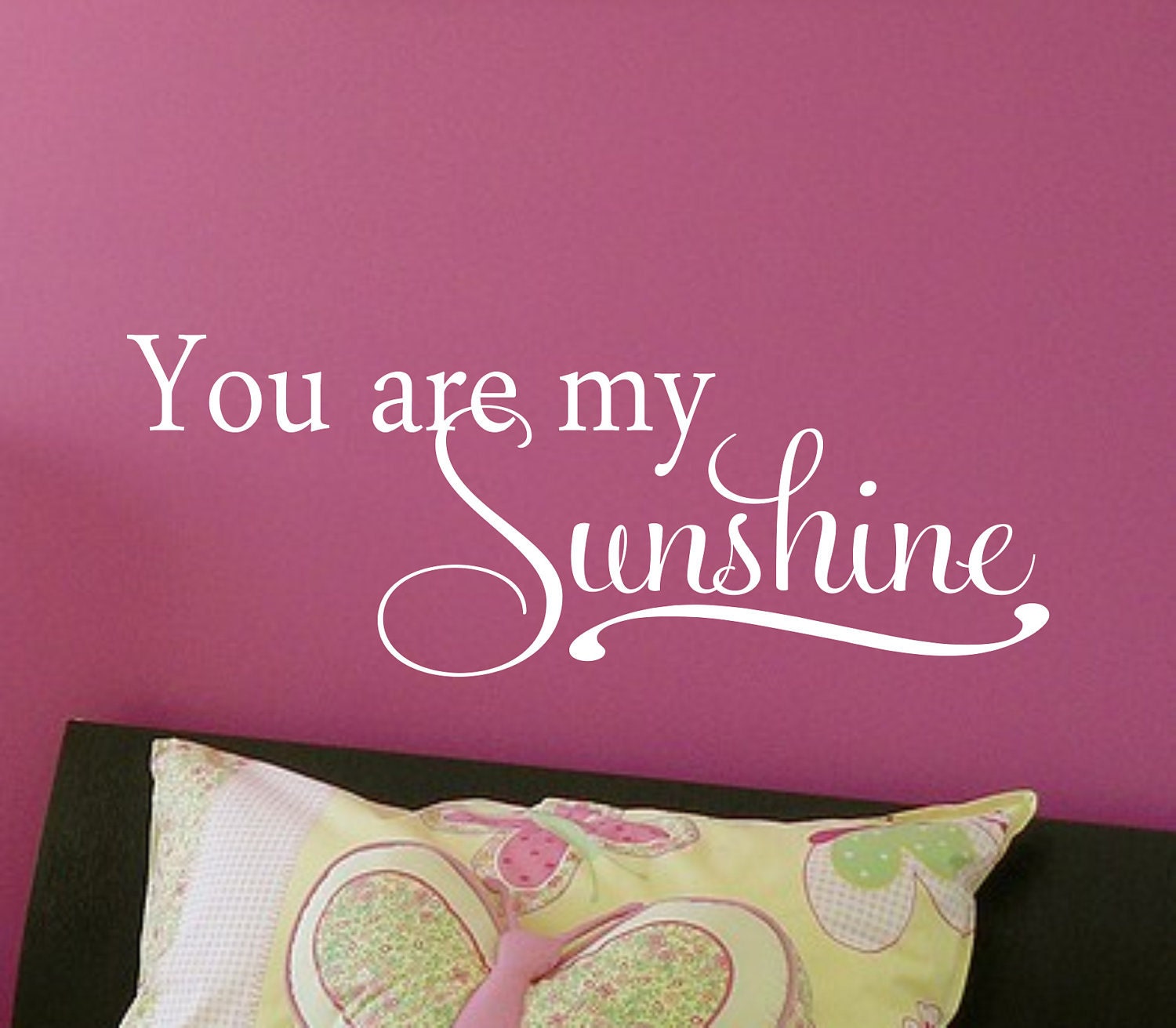 You are my Sunshine Childrens Decor Vinyl Lettering - Childrens Wall Decal - Vinyl Wall Art - Vinyl Decal nursery wall decal, girl bedroom