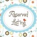 Reserved for gabeandelliesmom