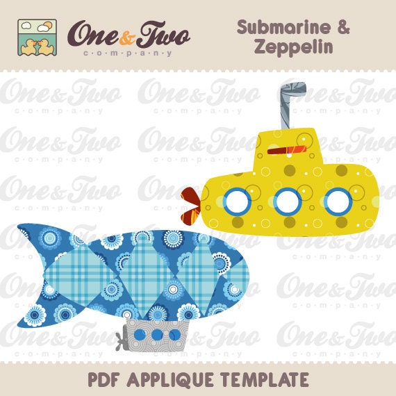 Instant Download - Fabric APPLIQUE TEMPLATE Only PDF - Submarine & Zeppelin - Permission to Sell Finished Items