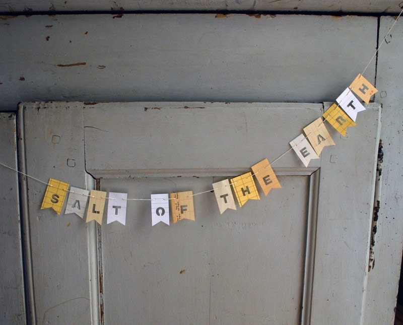 Salt of the Earth, Earth Day Garland, Paper Banner - Free Shipping